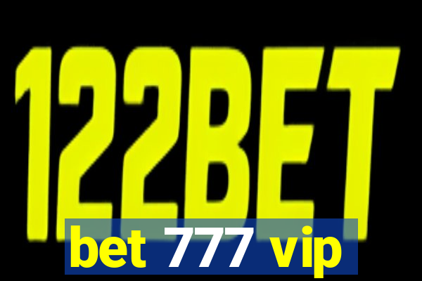 bet 777 vip